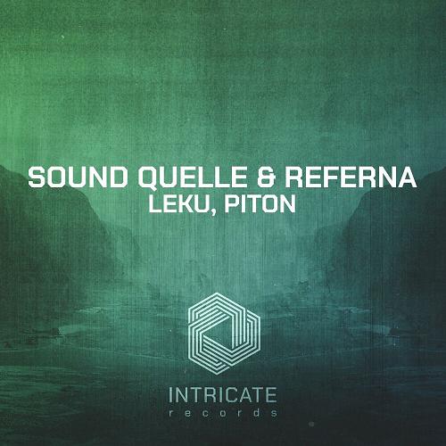 Sound Quelle, Referna - LEKU, Piton [NTRICATE452]